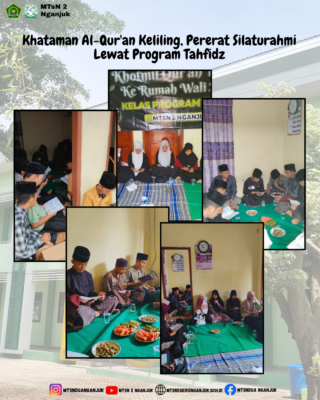 MTsN 2 Nganjuk Perkuat Silaturahmi dan Hafalan Siswa Lewat Khataman Al-Qur’an Keliling
