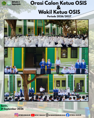 Semarak Orasi dan Agendakan Pemilihan Ketua serta Wakil Ketua OSIS MTsN 2 Nganjuk Periode 2026/2027